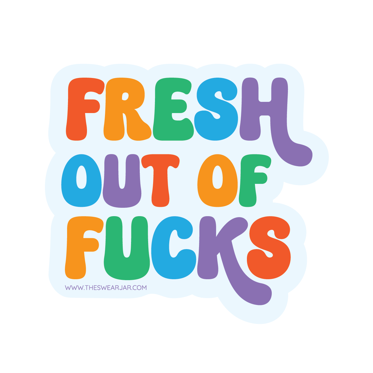 Fresh Out Of Fucks Vinyl