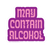May Contain Alcohol Vinyl